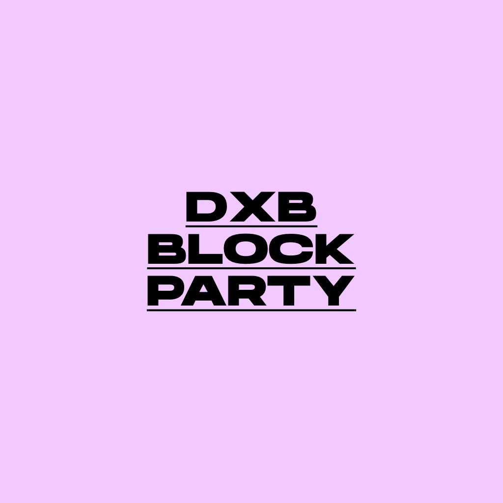 DXB Block Party